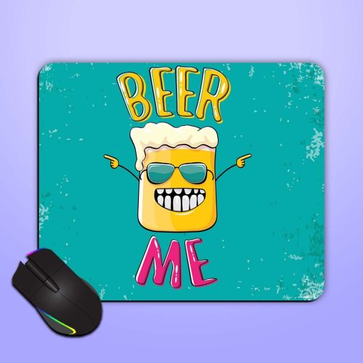 Beer Me Vector Mouse Pad