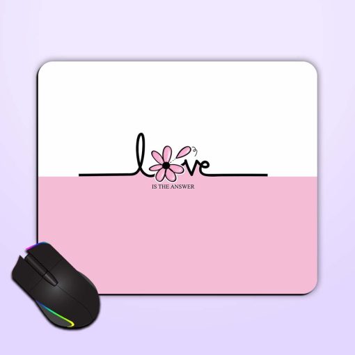 Love Answer Inspirational Mouse Pad Chachhi