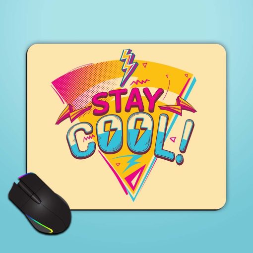 Stay Cool Funky Mouse Pad Chachhi