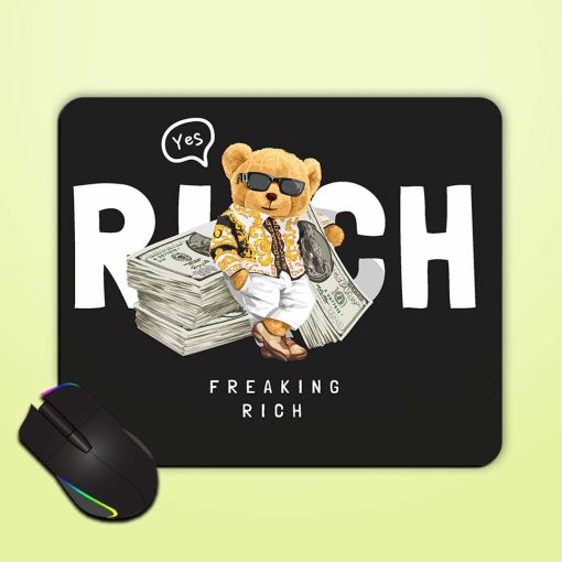 Rich Slogan Bear Mouse Pad Chachhi