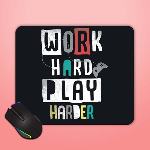 Work Hard Play Mouse Pad Chachhi