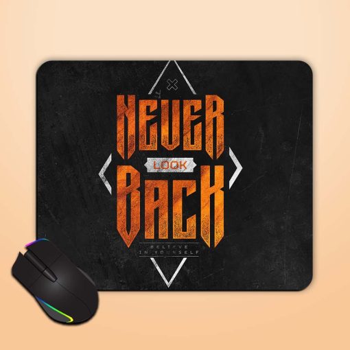 Never Look Back Mouse Pad Chachhi