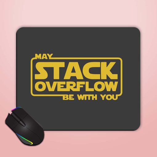 May Stack Overflow Mouse Pad Chachhi