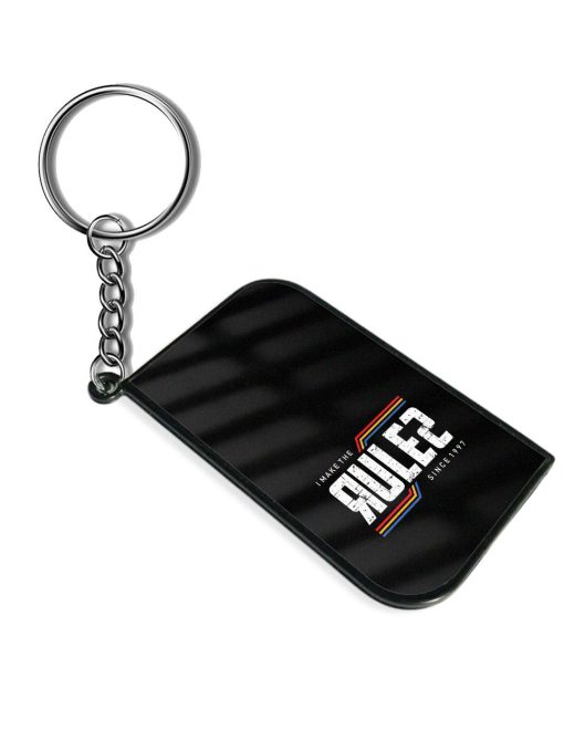 Make Rules Slogan Keychain Chachhi