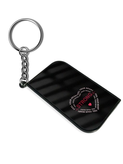 Feel Your Heart Strong Keychain Chachhi