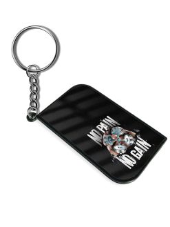 No Pain No Keychain