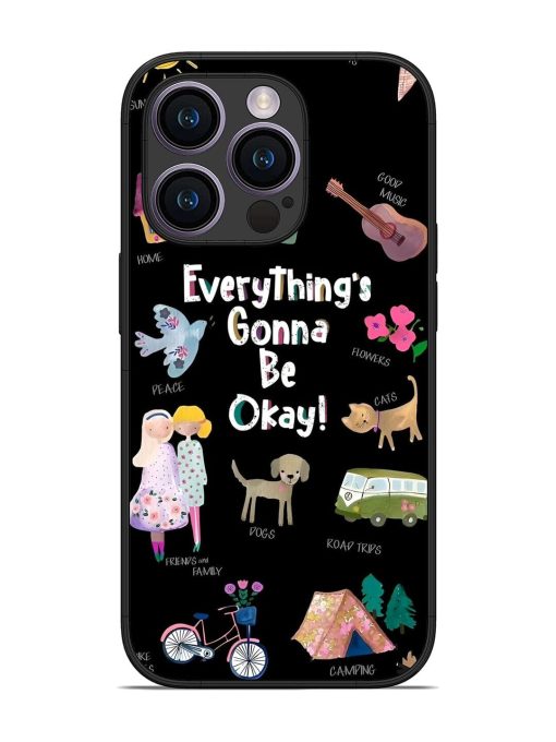 Everything'S Gonna Be Okay Glossy Soft Edge Case for Apple Iphone 14 Pro Chachhi