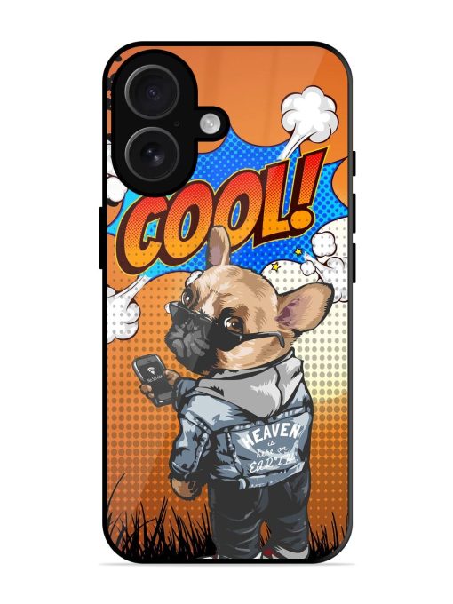 Cool Pup Glossy Soft Edge Case for Apple Iphone 16 Plus Chachhi