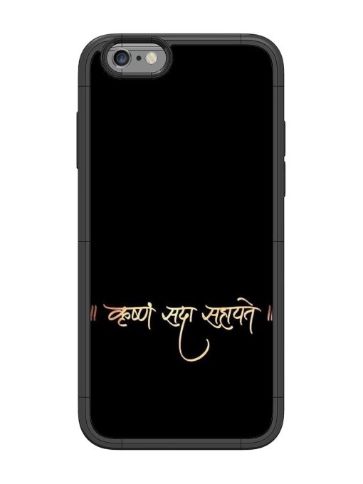 Krishna Sada Sahayate Glossy Soft Edge Case for Apple Iphone 6 Chachhi