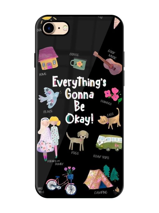 Everything'S Gonna Be Okay Glossy Soft Edge Case for Apple Iphone 7