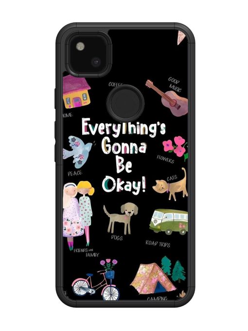 Everything'S Gonna Be Okay Glossy Soft Edge Case for Google Pixel 4A Chachhi