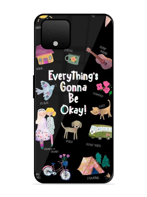 Everything'S Gonna Be Okay Glossy Soft Edge Case for Google Pixel 4 Xl Chachhi