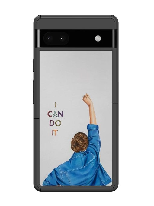 Can Do It Glossy Soft Edge Case for Google Pixel 6A Chachhi