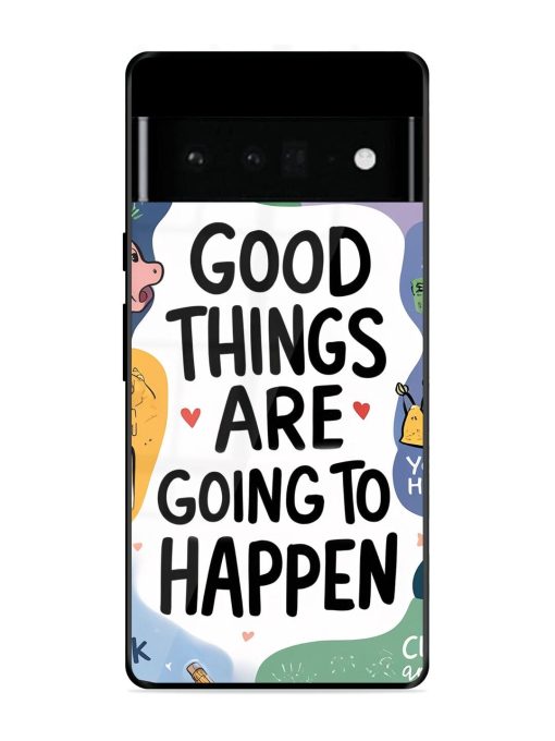 Uplifting Scribbles Glossy Soft Edge Case for Google Pixel 6 Pro Chachhi