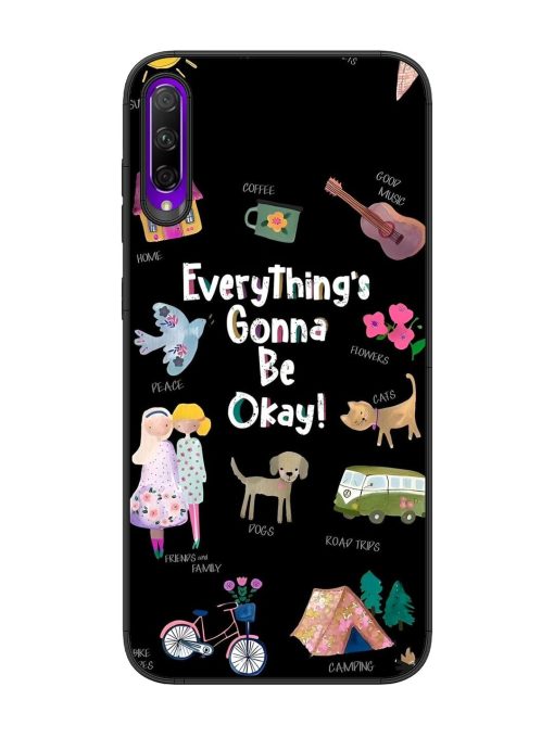 Everything'S Gonna Be Okay Glossy Soft Edge Case for Honor 9X Pro Chachhi