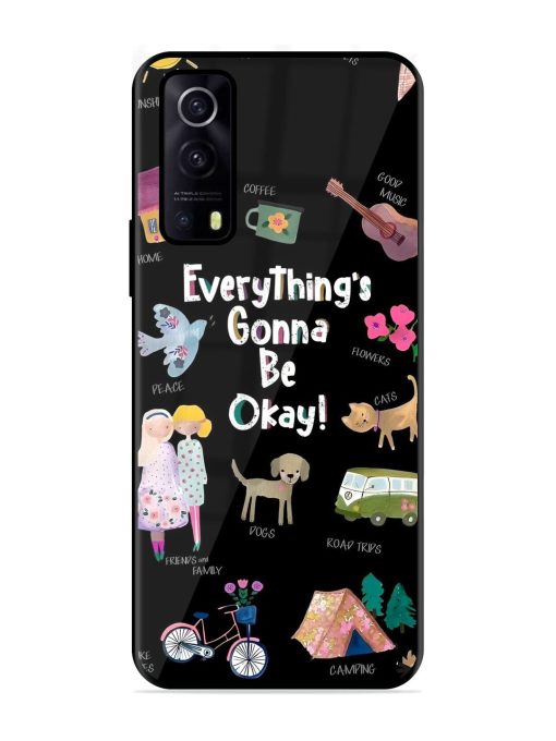 Everything'S Gonna Be Okay Glossy Soft Edge Case for Iqoo Z3 (5G) Chachhi