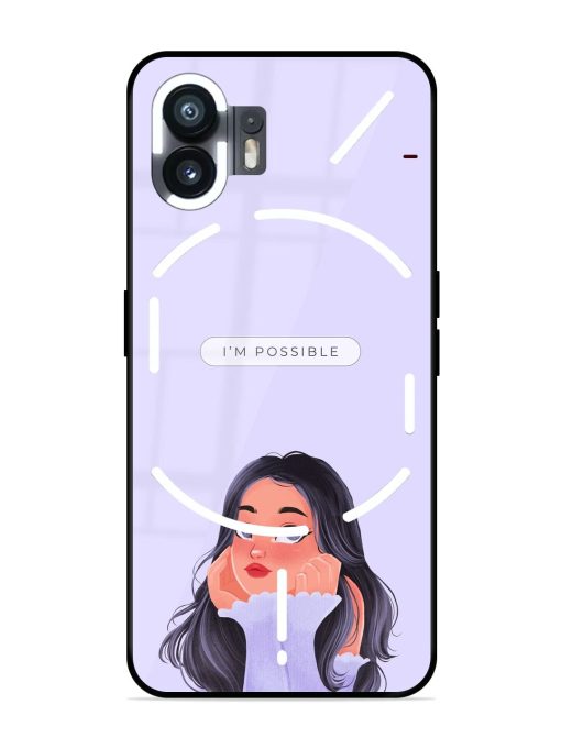 Im Possible Glossy Soft Edge Case for Nothing Phone 2 Chachhi