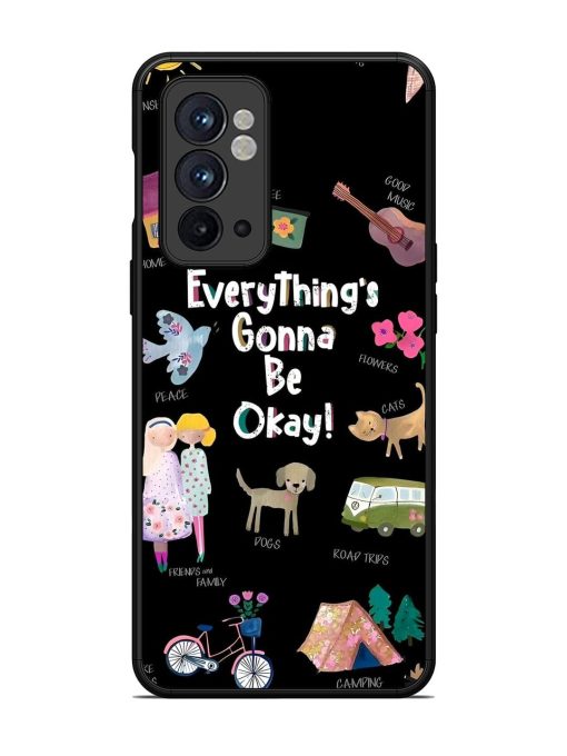 Everything'S Gonna Be Okay Glossy Soft Edge Case for Oneplus 9RT (5G) Chachhi