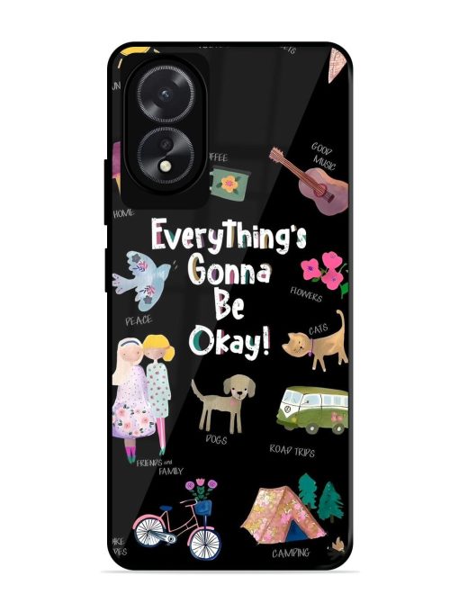 Everything'S Gonna Be Okay Glossy Soft Edge Case for Oppo A18 Chachhi