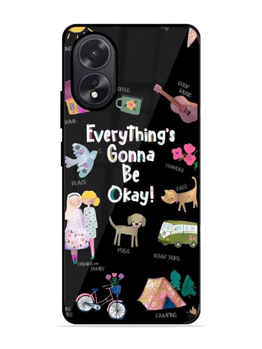 Everything'S Gonna Be Okay Glossy Soft Edge Case for Oppo A38 Chachhi