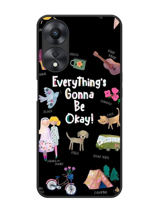 Everything'S Gonna Be Okay Glossy Soft Edge Case for Oppo A58 Chachhi