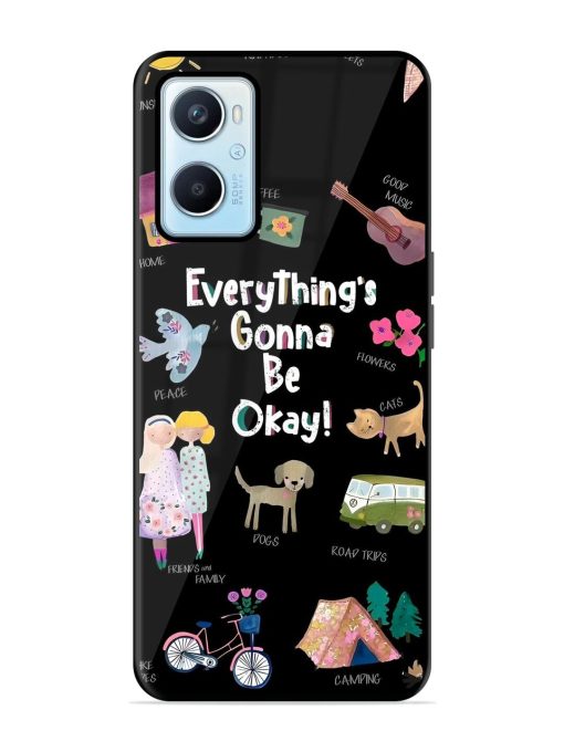 Everything'S Gonna Be Okay Glossy Soft Edge Case for Oppo A96 Chachhi