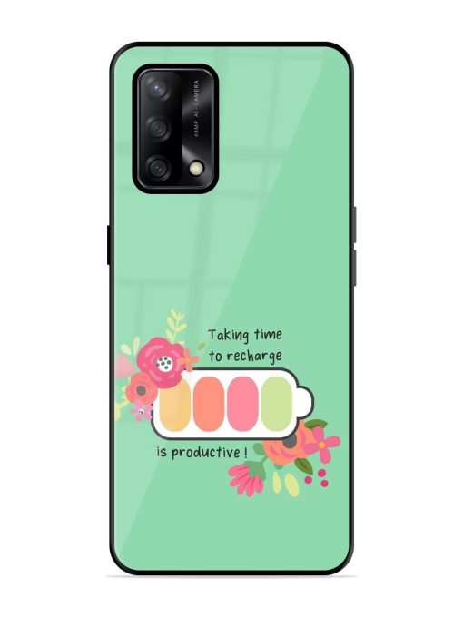 Recharge And Bloom Glossy Soft Edge Case for Oppo F19 Chachhi