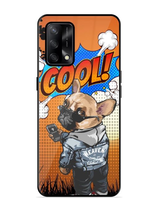 Cool Pup Glossy Soft Edge Case for Oppo F19S Chachhi