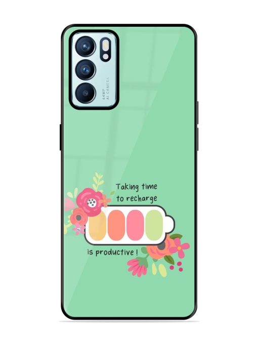 Recharge And Bloom Glossy Soft Edge Case for Oppo Reno 6 (5G) Chachhi