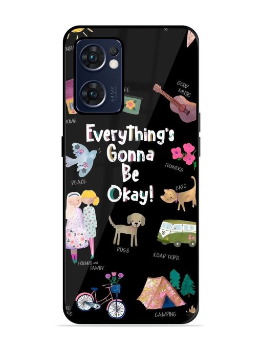 Everything'S Gonna Be Okay Glossy Soft Edge Case for Oppo Reno 7 (5G) Chachhi