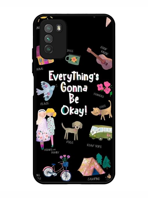 Everything'S Gonna Be Okay Glossy Soft Edge Case for Poco M3 Chachhi