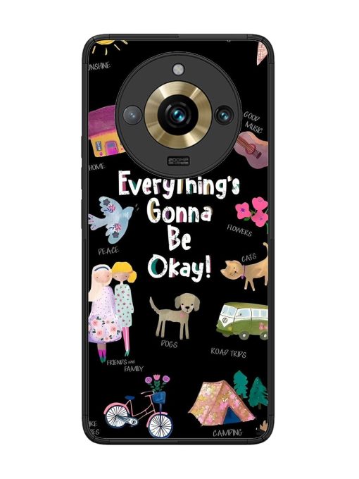 Everything'S Gonna Be Okay Glossy Soft Edge Case for Realme 11 Pro Plus (5G) Chachhi