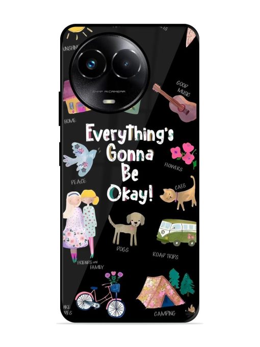 Everything'S Gonna Be Okay Glossy Soft Edge Case for Realme 11X (5G) Chachhi