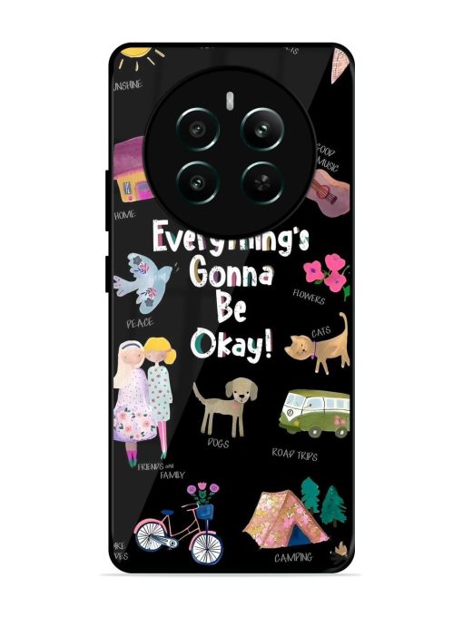 Everything'S Gonna Be Okay Glossy Soft Edge Case for Realme 12 Plus (5G) Chachhi