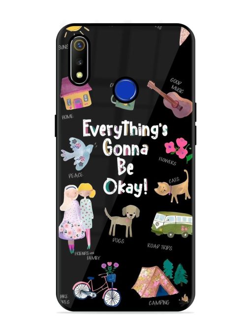 Everything'S Gonna Be Okay Glossy Soft Edge Case for Realme 3 Chachhi