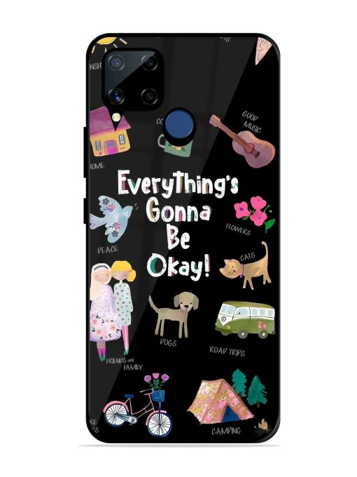 Everything'S Gonna Be Okay Glossy Soft Edge Case for Realme C15 Chachhi