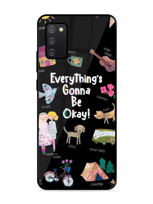 Everything'S Gonna Be Okay Glossy Soft Edge Case for Samsung Galaxy A02S Chachhi