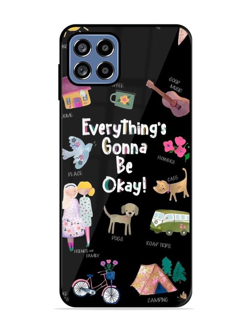 Everything'S Gonna Be Okay Glossy Soft Edge Case for Samsung Galaxy A22 (4G)