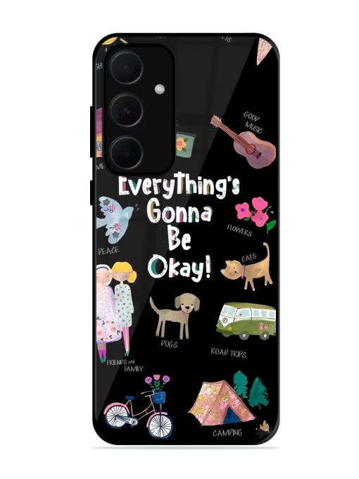 Everything'S Gonna Be Okay Glossy Soft Edge Case for Samsung Galaxy A35 (5G) Chachhi