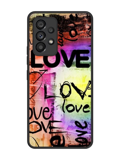 Love Graffiti Glossy Soft Edge Case for Samsung Galaxy A53 (5G) Chachhi