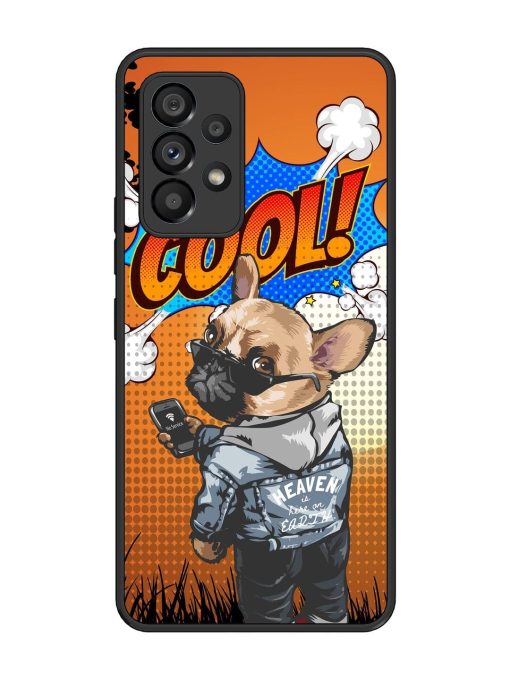 Cool Pup Glossy Soft Edge Case for Samsung Galaxy A53 (5G) Chachhi