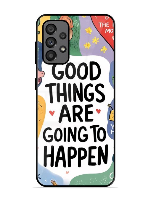 Uplifting Scribbles Glossy Soft Edge Case for Samsung Galaxy A73 (5G)