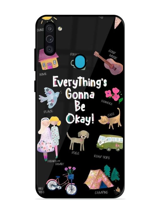 Everything'S Gonna Be Okay Glossy Soft Edge Case for Samsung Galaxy M11 Chachhi