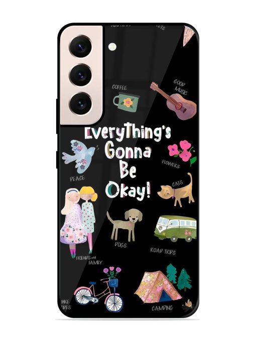 Everything'S Gonna Be Okay Glossy Soft Edge Case for Samsung Galaxy S21 Plus Chachhi