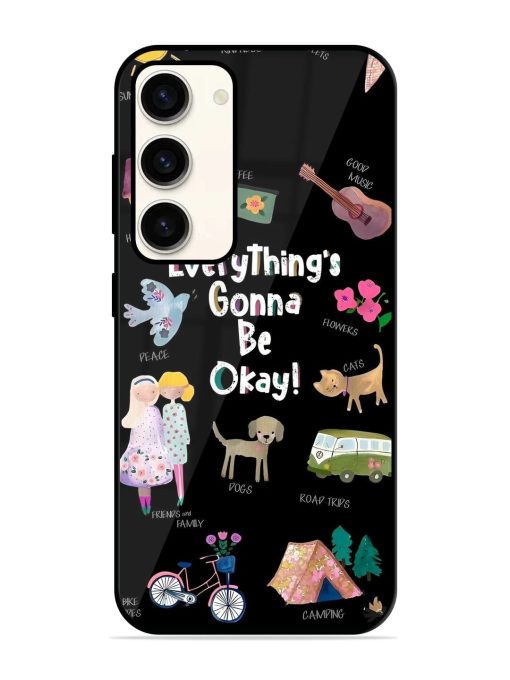 Everything'S Gonna Be Okay Glossy Soft Edge Case for Samsung Galaxy S23 (5G) Chachhi