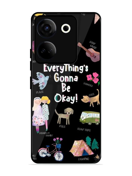 Everything'S Gonna Be Okay Glossy Soft Edge Case for Tecno Camon 20 Chachhi