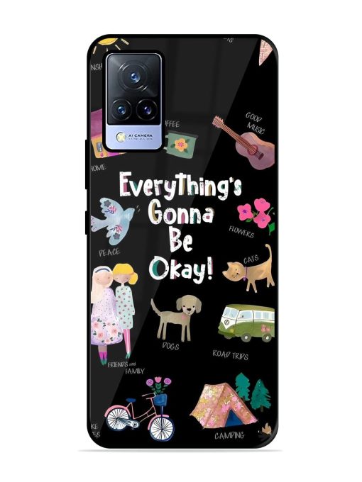 Everything'S Gonna Be Okay Glossy Soft Edge Case for Vivo V21 (5G) Chachhi