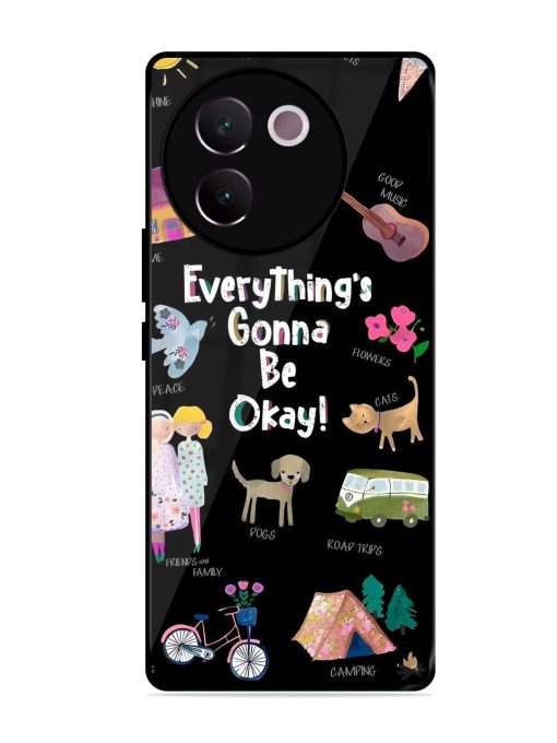 Everything'S Gonna Be Okay Glossy Soft Edge Case for Vivo V30E (5G) Chachhi