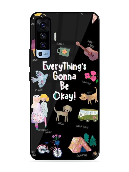 Everything'S Gonna Be Okay Glossy Soft Edge Case for Vivo X50