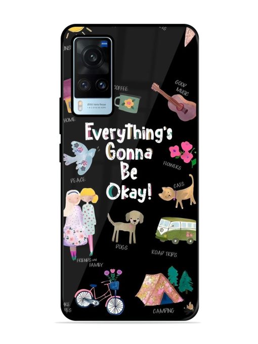 Everything'S Gonna Be Okay Glossy Soft Edge Case for Vivo X60 Chachhi